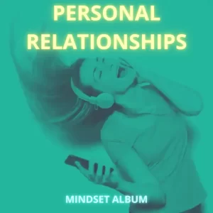 Personal Relationships Self-Talk Songs